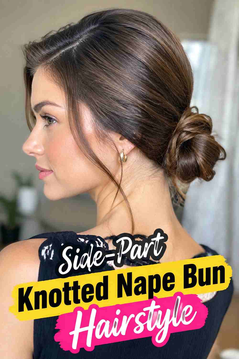 6. Side Part Knotted Nape Bun Hairstyle