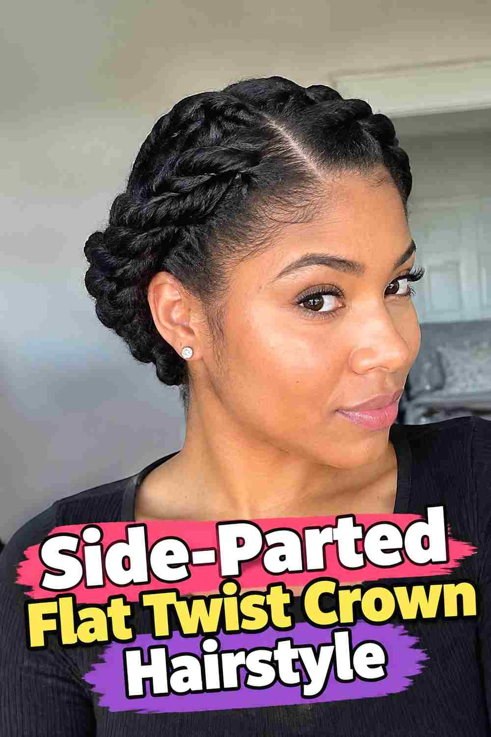 2. Side Parted Flat Twist Crown Hairstyle