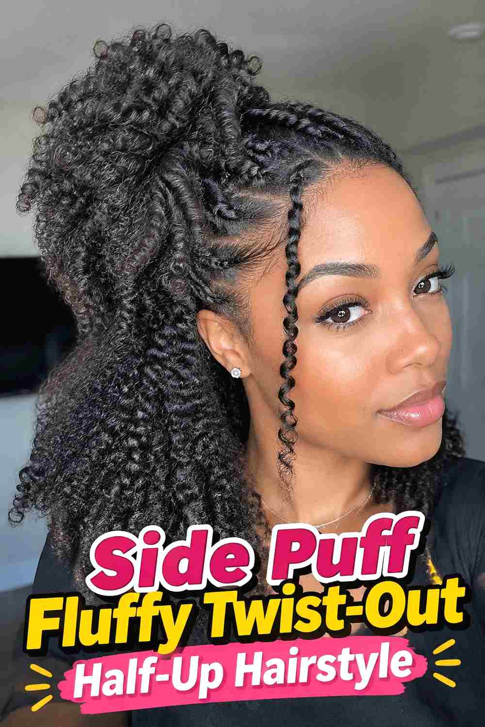 17. Side Puff Fluffy Twist Out Half Up Hairstyle