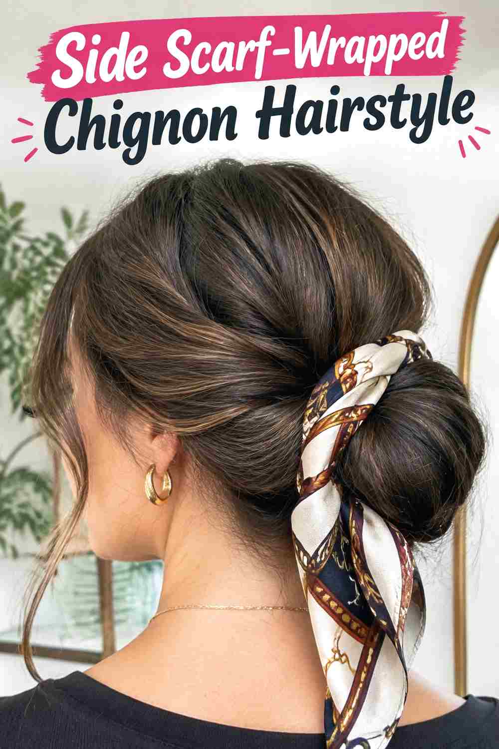 5. Side Scarf Wrapped Chignon Hairstyle