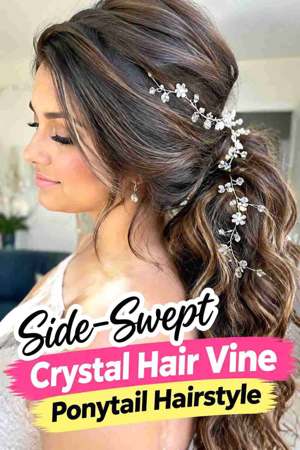 6. Side Swept Crystal Hair Vine Ponytail Hairstyle
