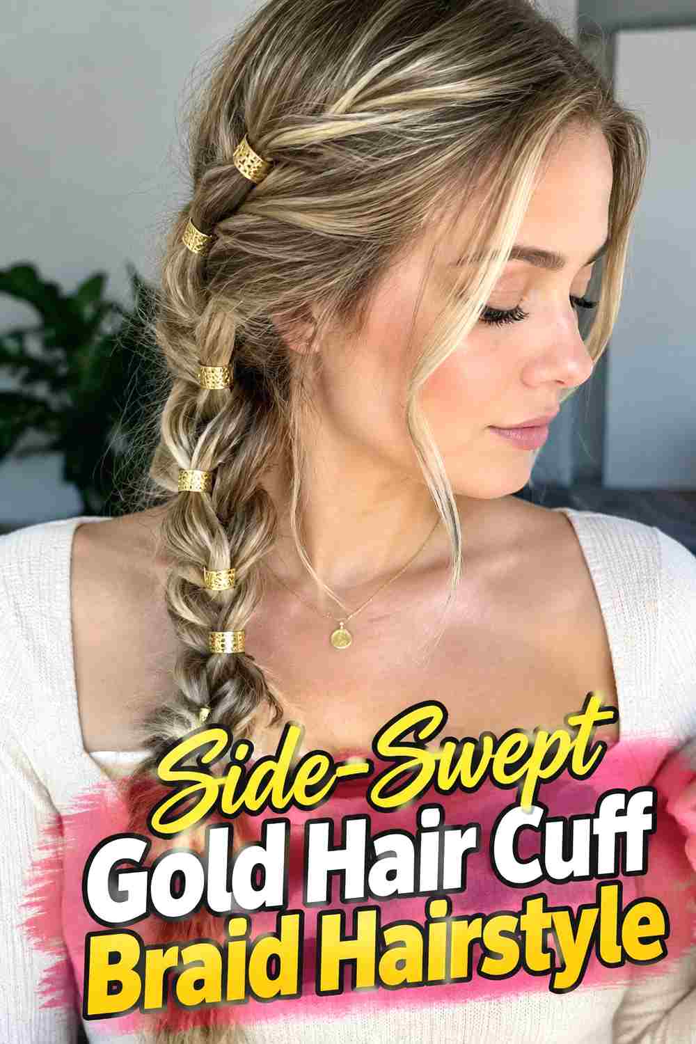 3. Side Swept Gold Hair Cuff Braid Hairstyle