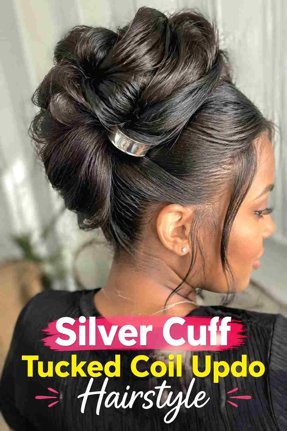 17. Silver Cuff Tucked Coil Updo Hairstyle