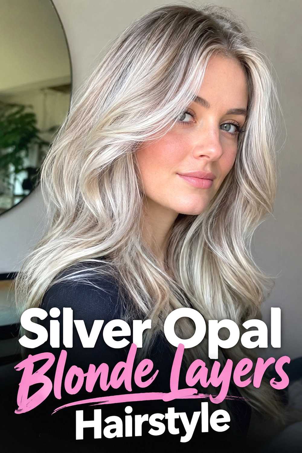 7. Silver Opal Blonde Layers Hairstyle