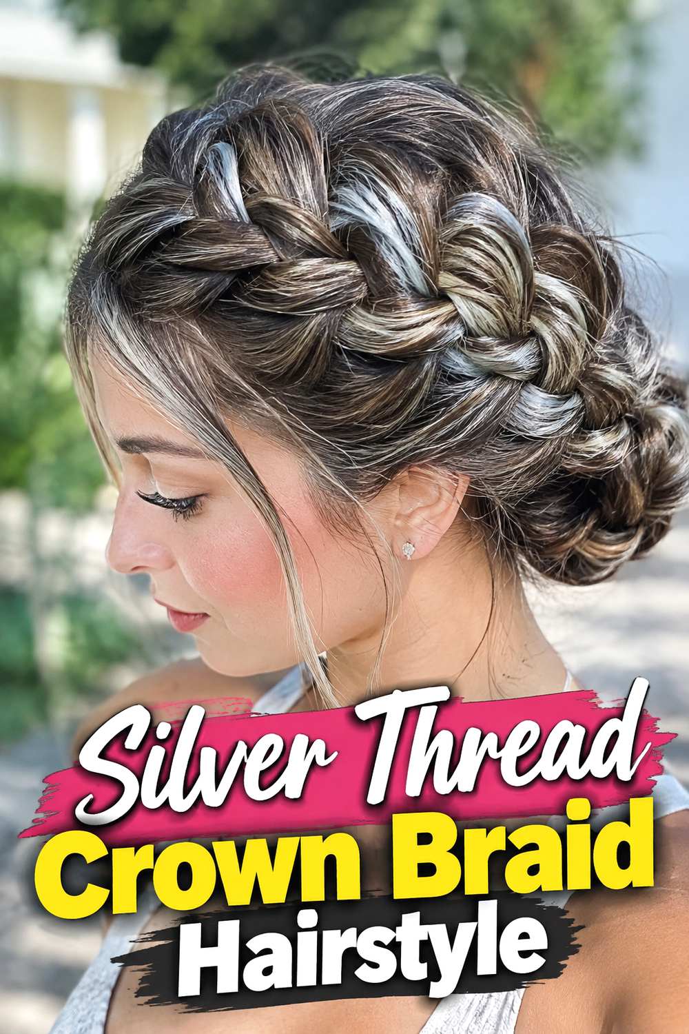 Silver Thread Crown Braid Hairstyle