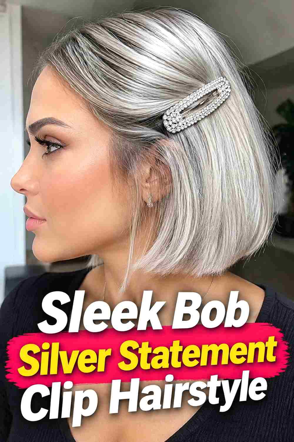 4. Sleek Bob Silver Statement Clip Hairstyle