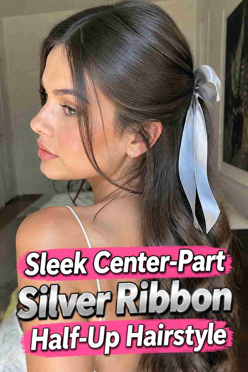 7. Sleek Center Part Silver Ribbon Half Up Hairstyle