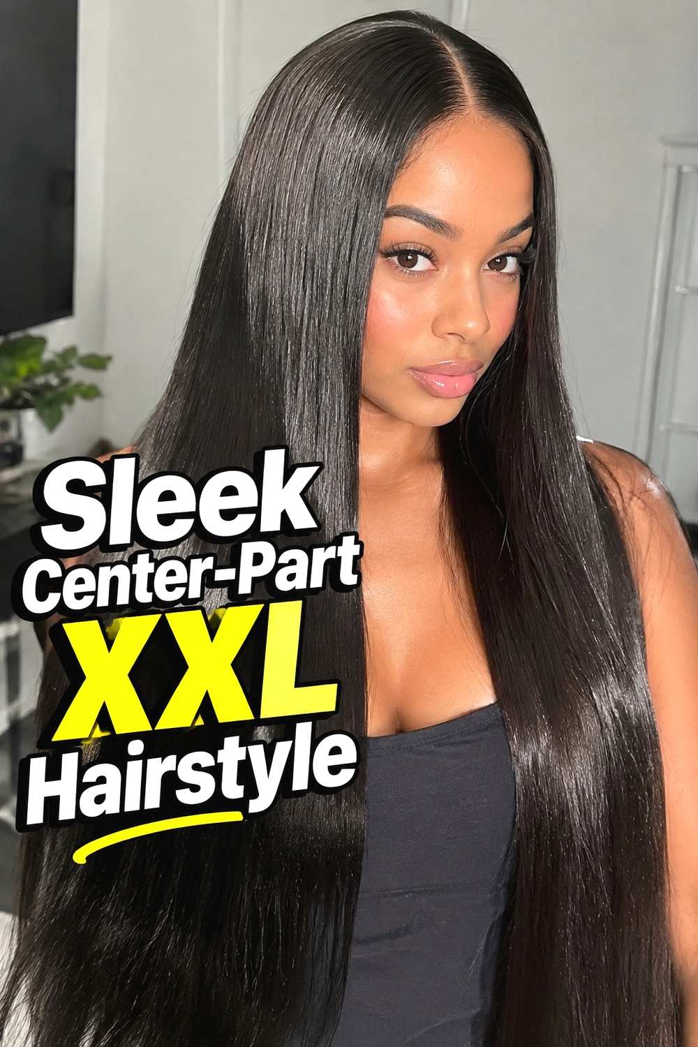 3. Sleek Center Part Xxl Hairstyle