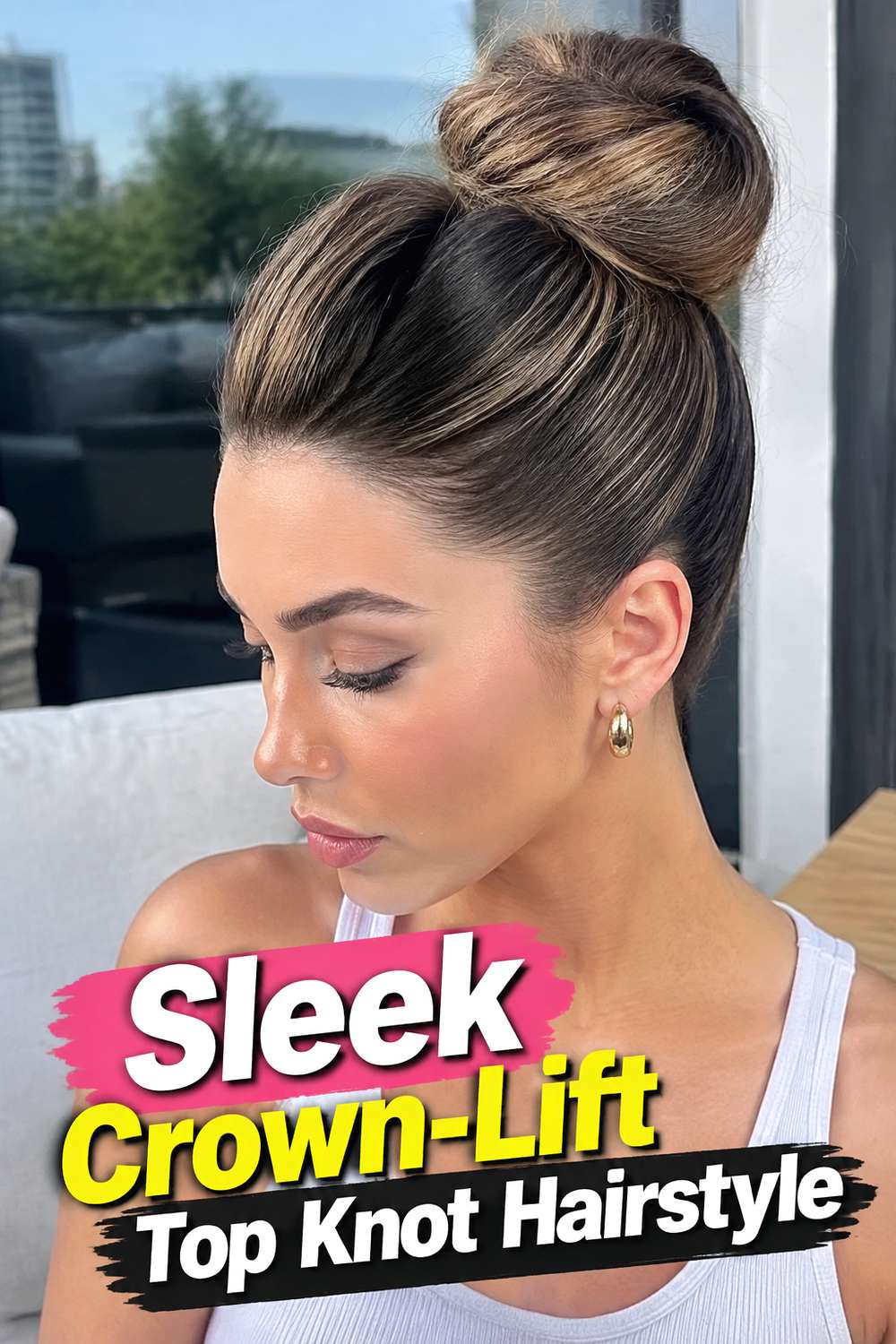 Sleek Crown-Lift Top Knot Hairstyle