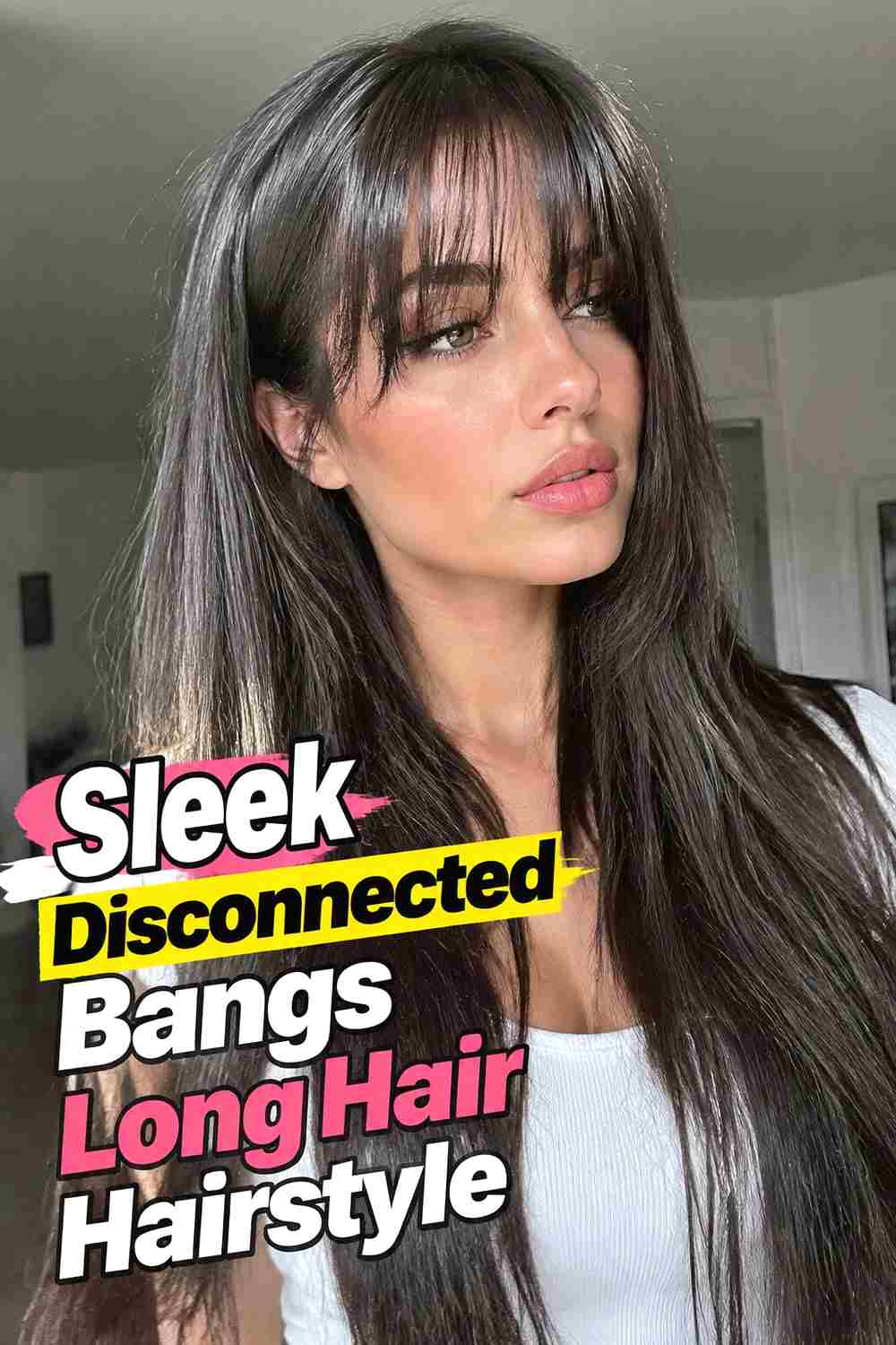 13. Sleek Disconnected Bangs Long Hair Hairstyle