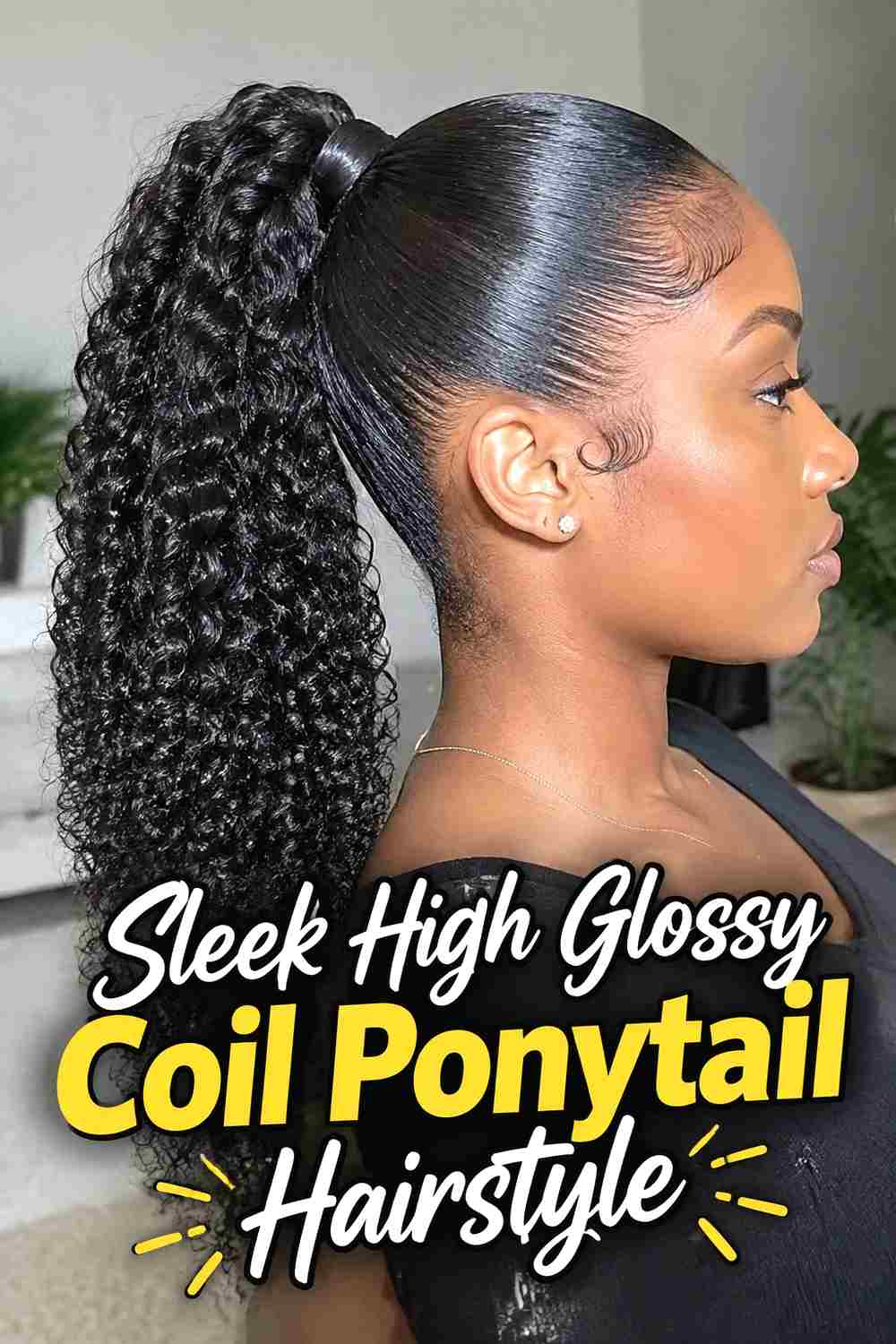 1. Sleek High Glossy Coil Ponytail Hairstyle