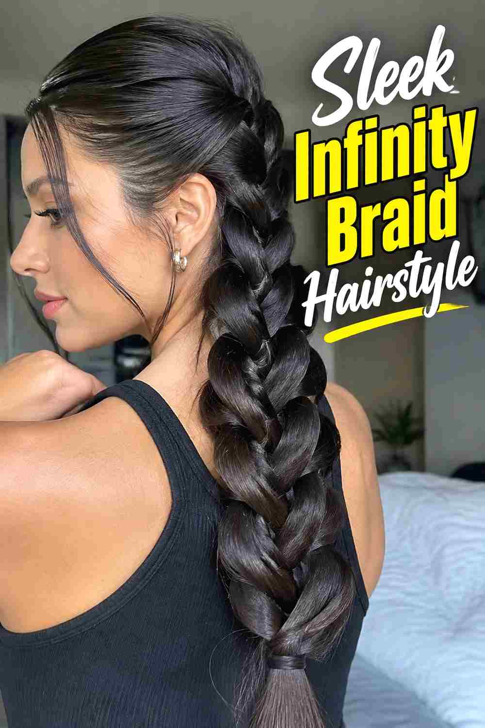 8. Sleek Infinity Braid Hairstyle