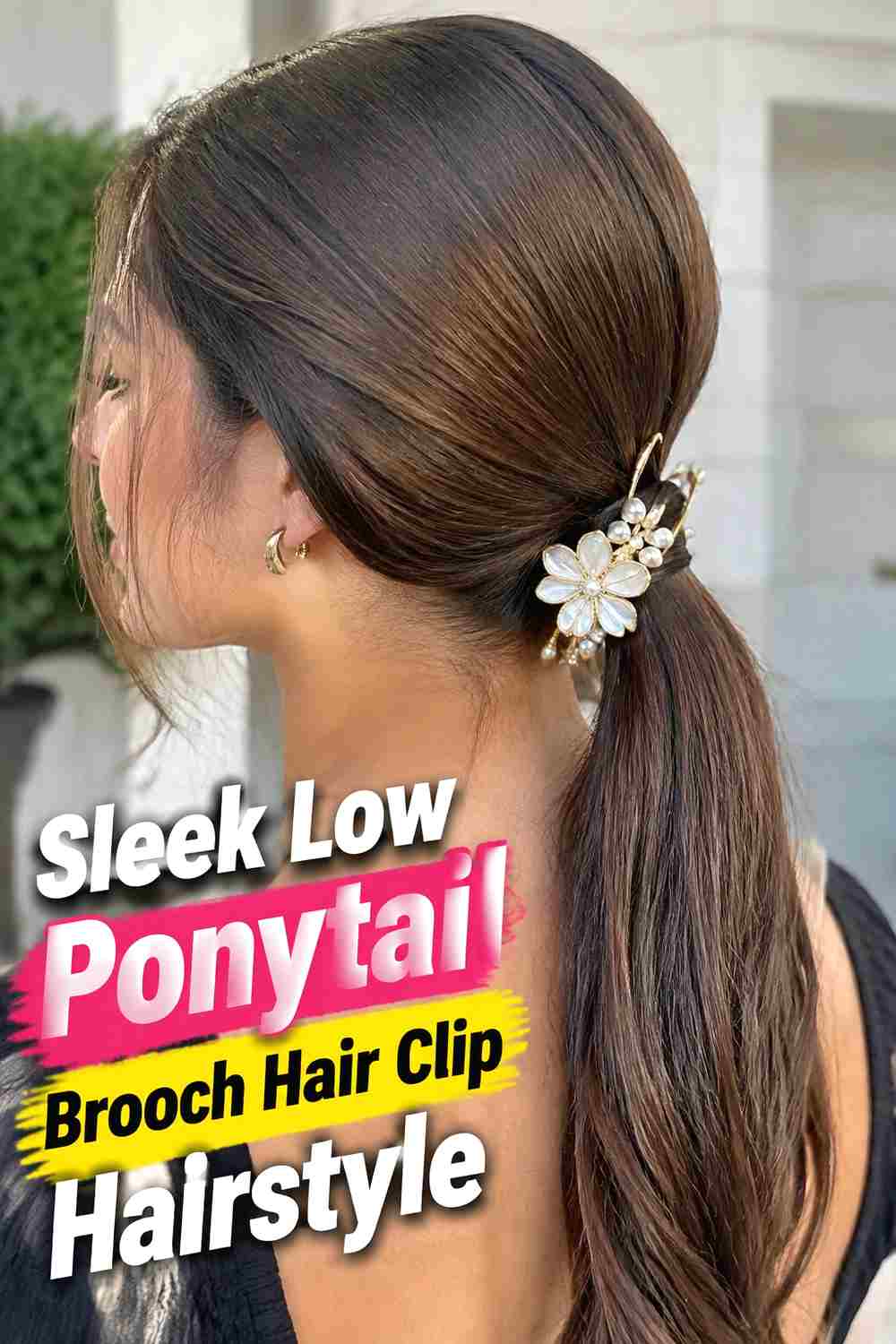 5. Sleek Low Ponytail Brooch Hair Clip Hairstyle