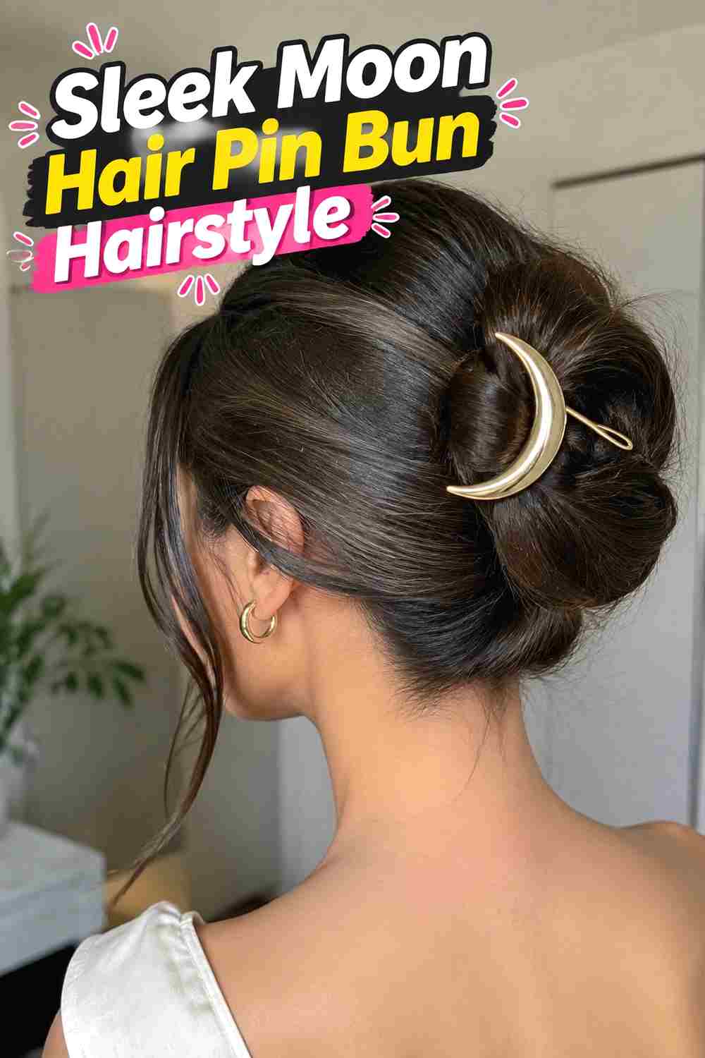 4. Sleek Moon Hair Pin Bun Hairstyle