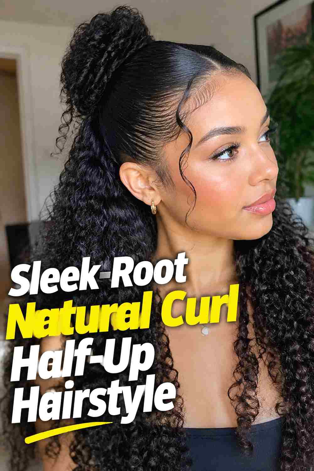 13. Sleek Root Natural Curl Half Up Hairstyle
