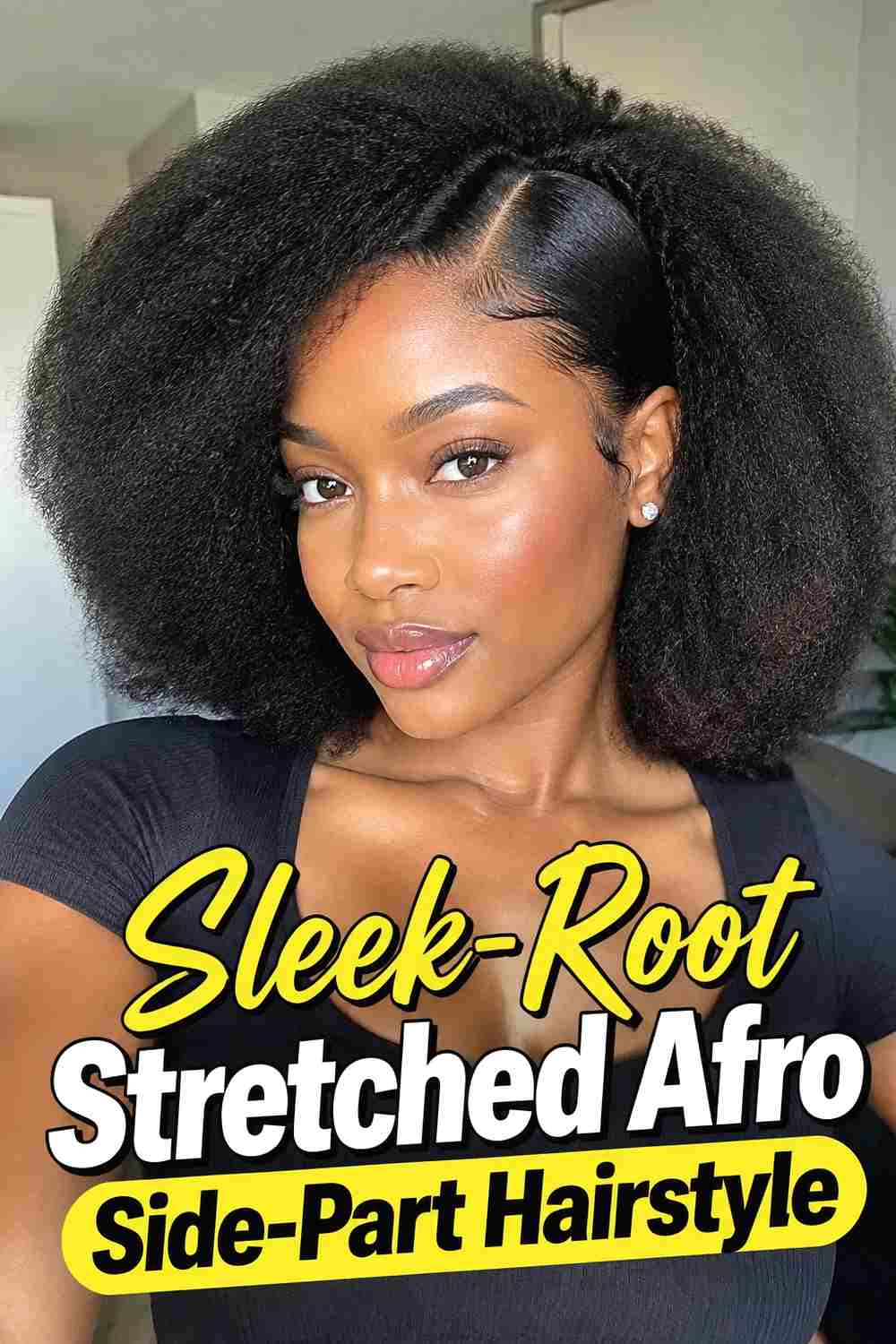 9. Sleek Root Stretched Afro Side Part Hairstyle