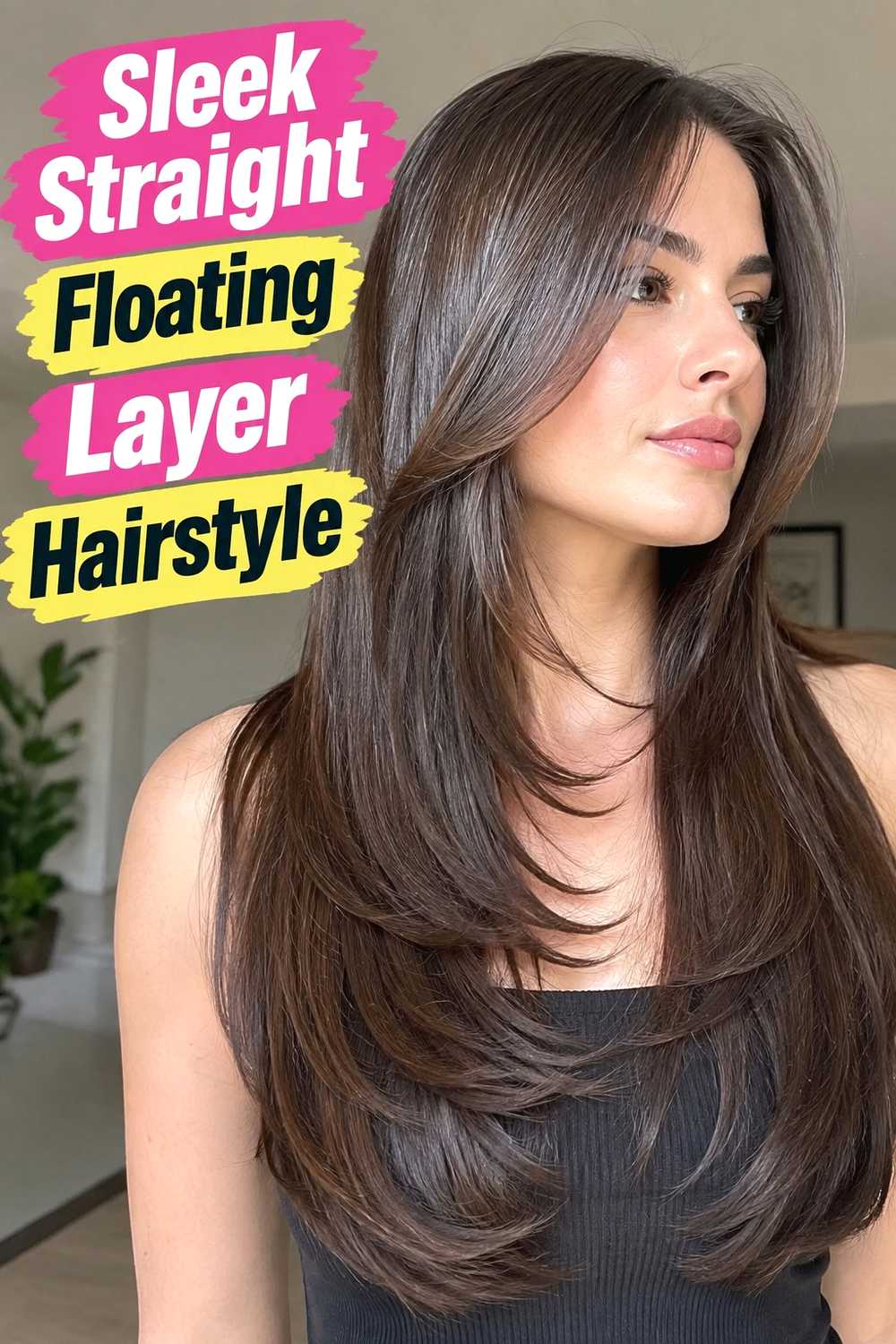 10. Sleek Straight Floating Layer Hairstyle