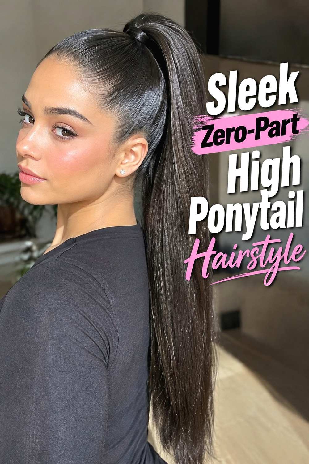 1. Sleek Zero Part High Ponytail Hairstyle