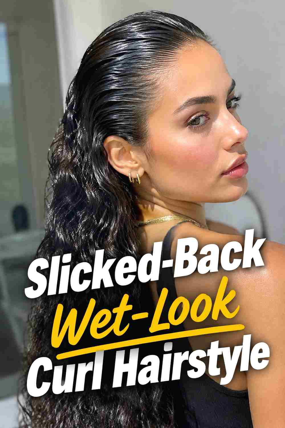 3. Slicked Back Wet Look Curl Hairstyle