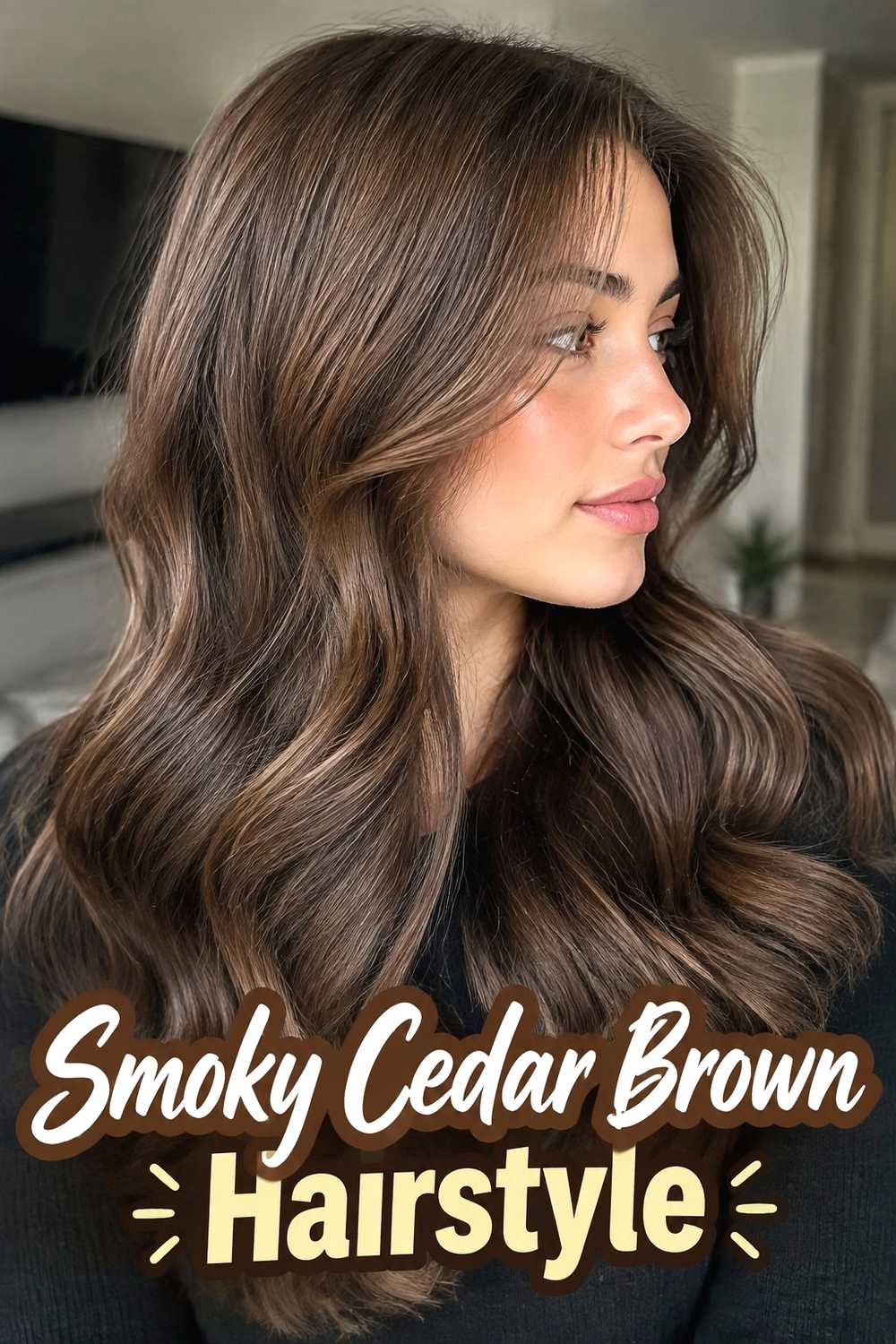7. Smoky Cedar Brown Hairstyle