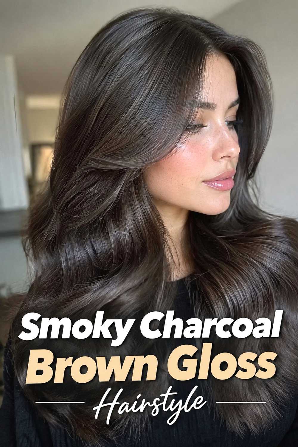2. Smoky Charcoal Brown Gloss Hairstyle