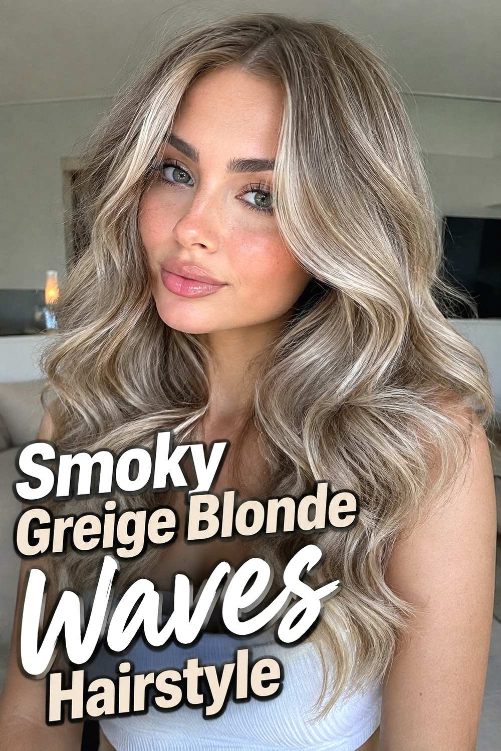 4. Smoky Greige Blonde Waves Hairstyle