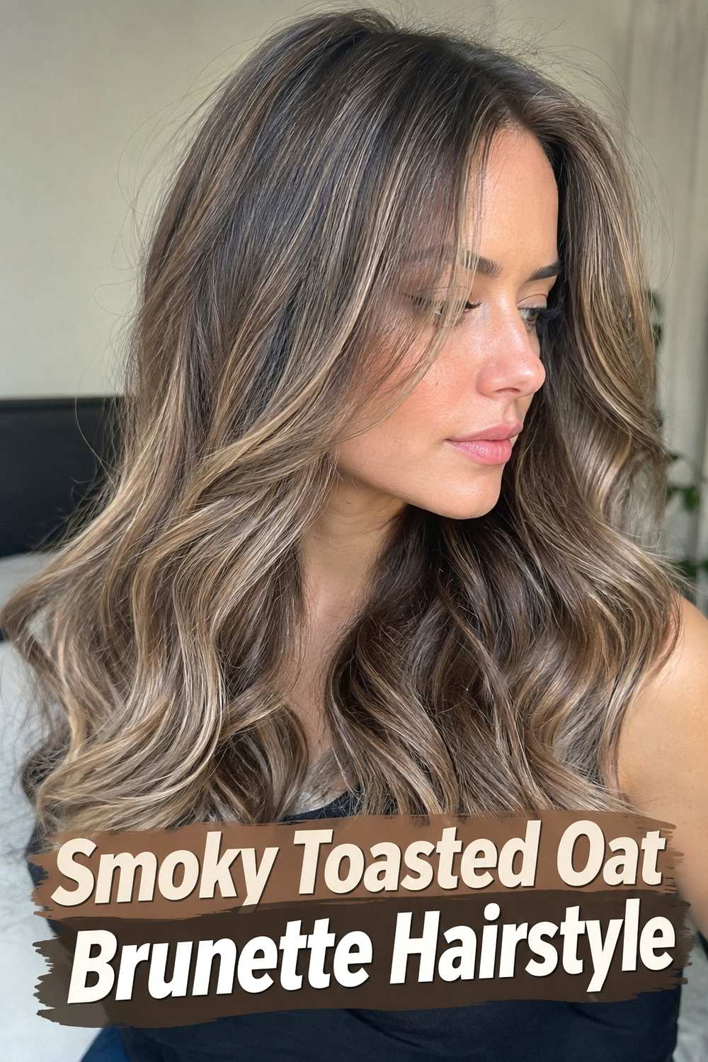 9. Smoky Toasted Oat Brunette Hairstyle
