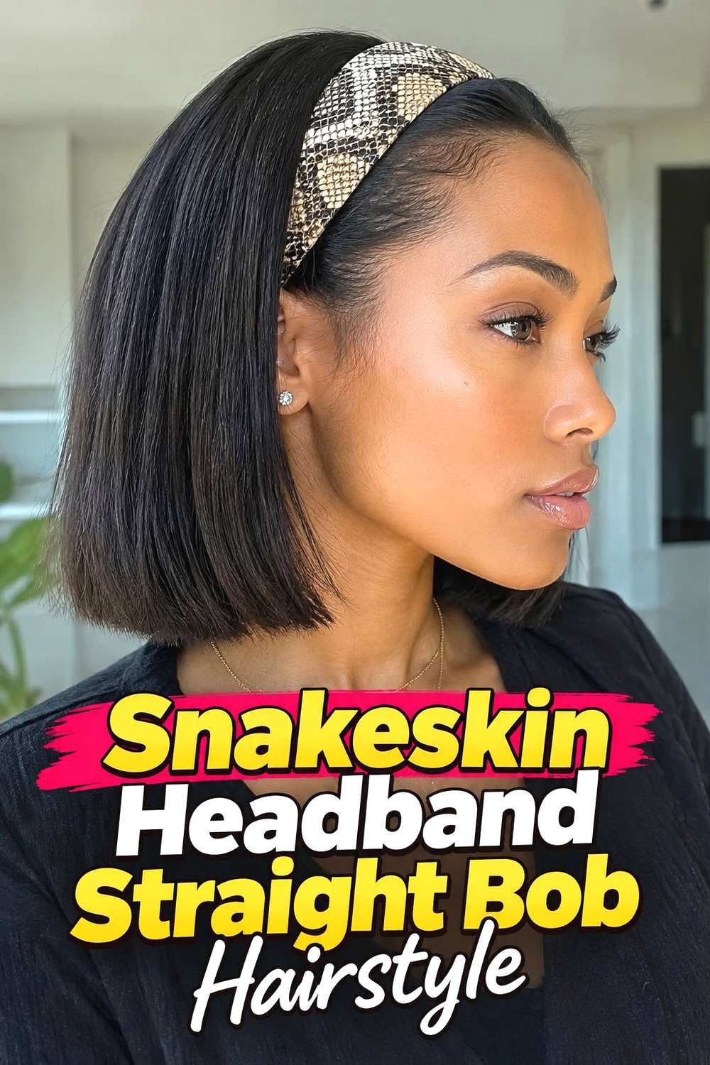 4. Snakeskin Headband Straight Bob Hairstyle