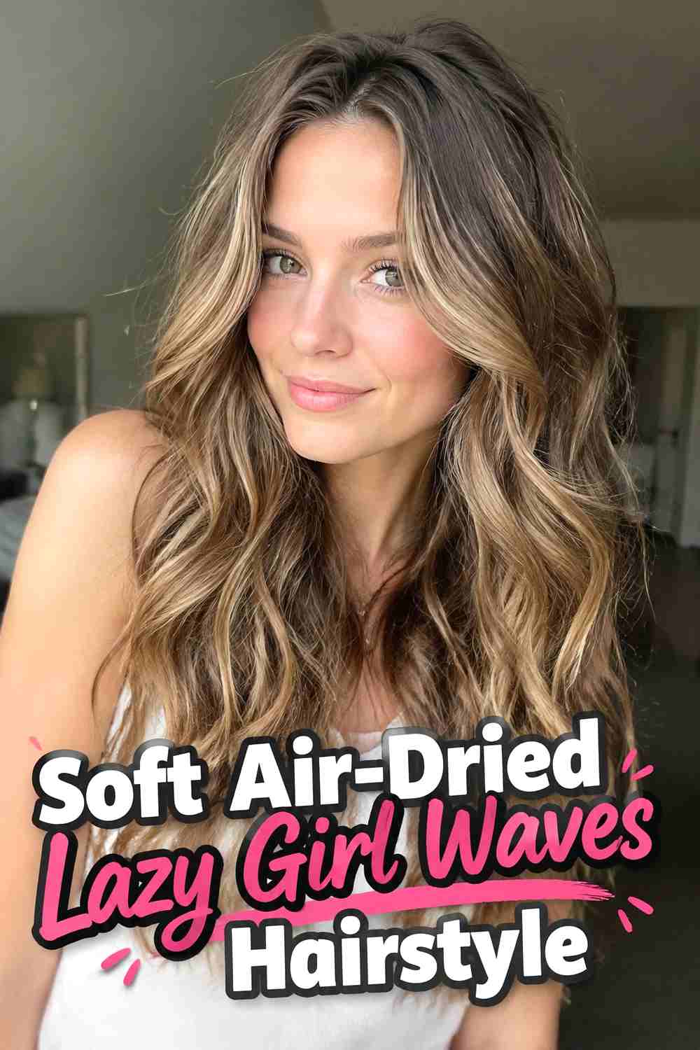 1. Soft Air Dried Lazy Girl Waves Hairstyle