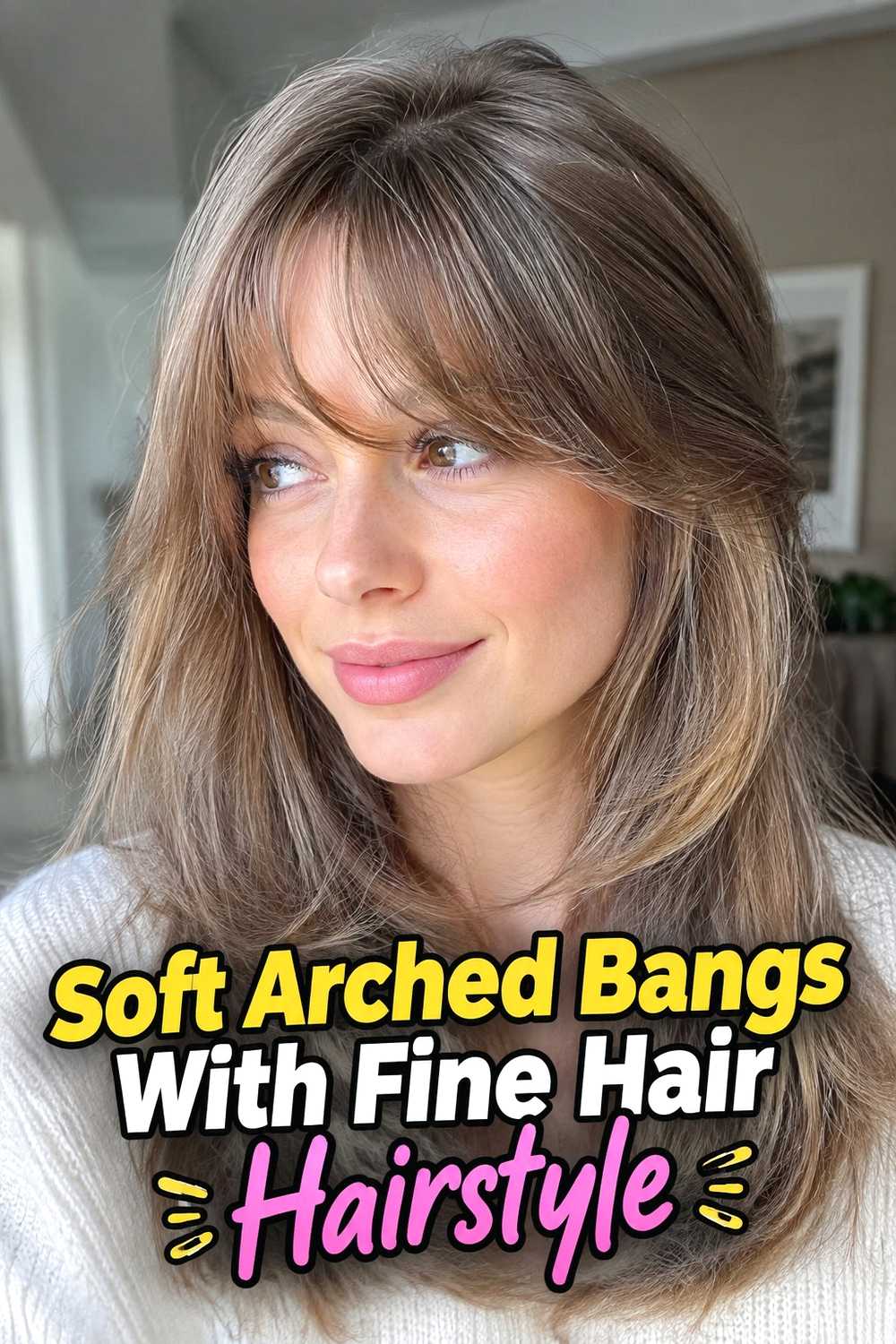 12. Soft Arched Bangs With Fine Hair Hairstyle