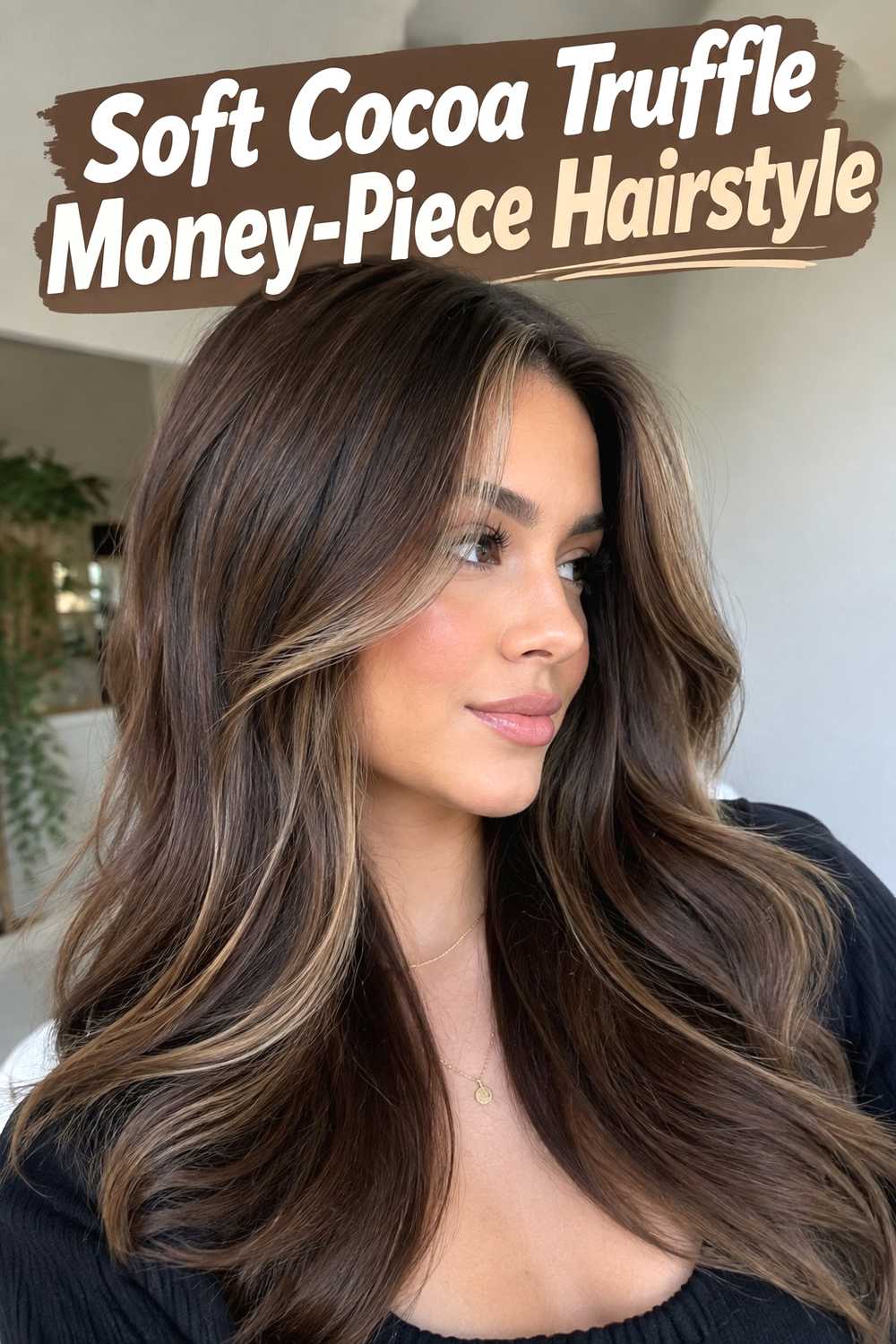 14. Soft Cocoa Truffle Money Piece Hairstyle