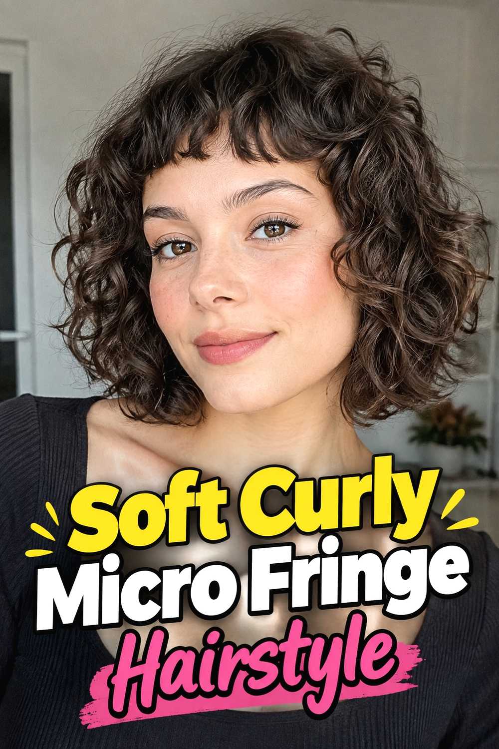 1. Soft Curly Micro Fringe Hairstyle