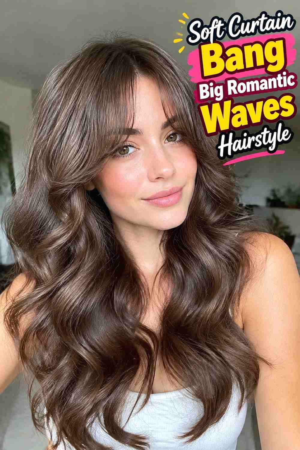 10. Soft Curtain Bang Big Romantic Waves Hairstyle