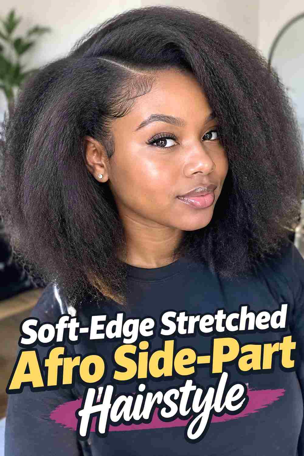 10. Soft Edge Stretched Afro Side Part Hairstyle
