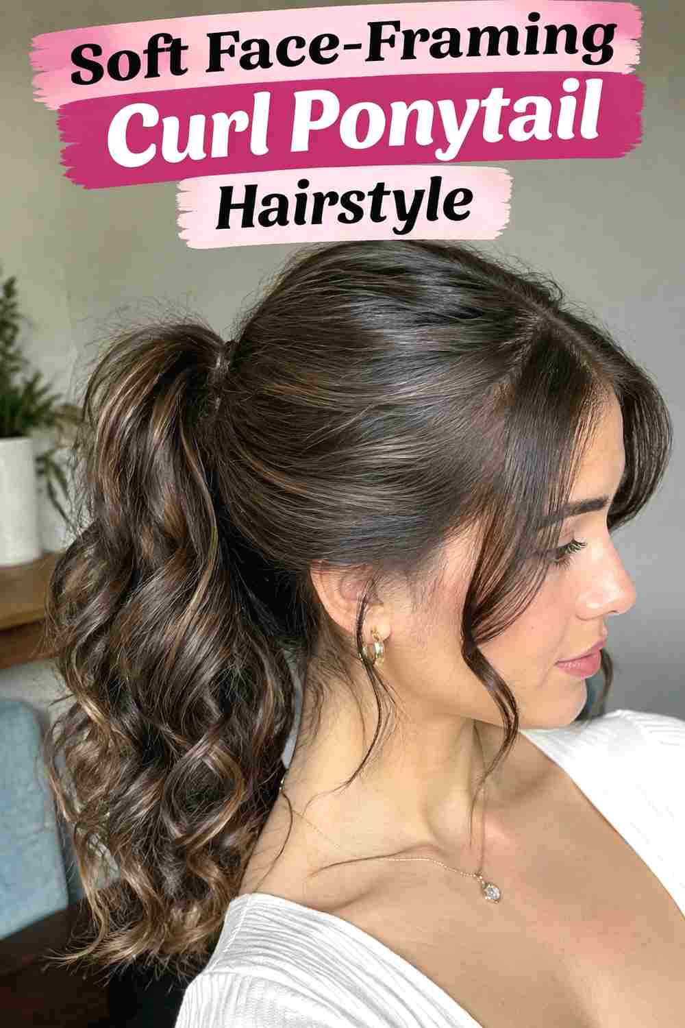 6. Soft Face Framing Curl Ponytail Hairstyle