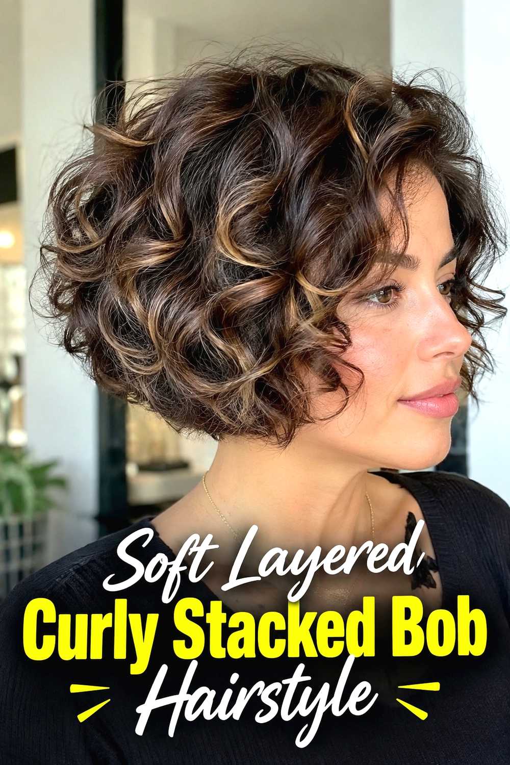 3. Soft Layered Curly Stacked Bob Hairstyle