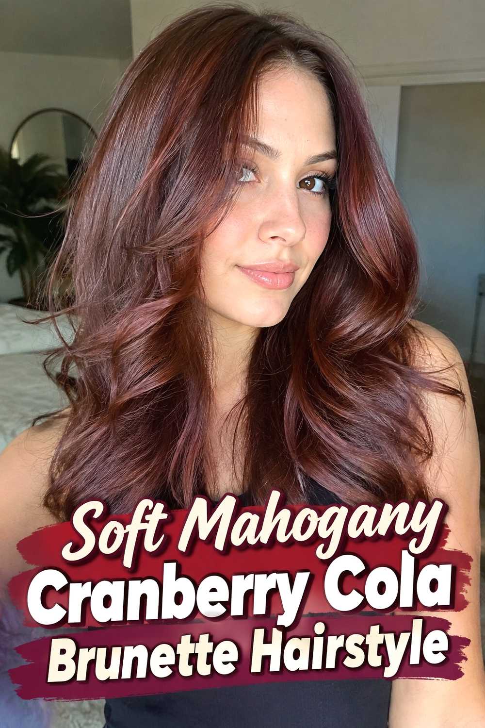 6. Soft Mahogany Cranberry Cola Brunette Hairstyle