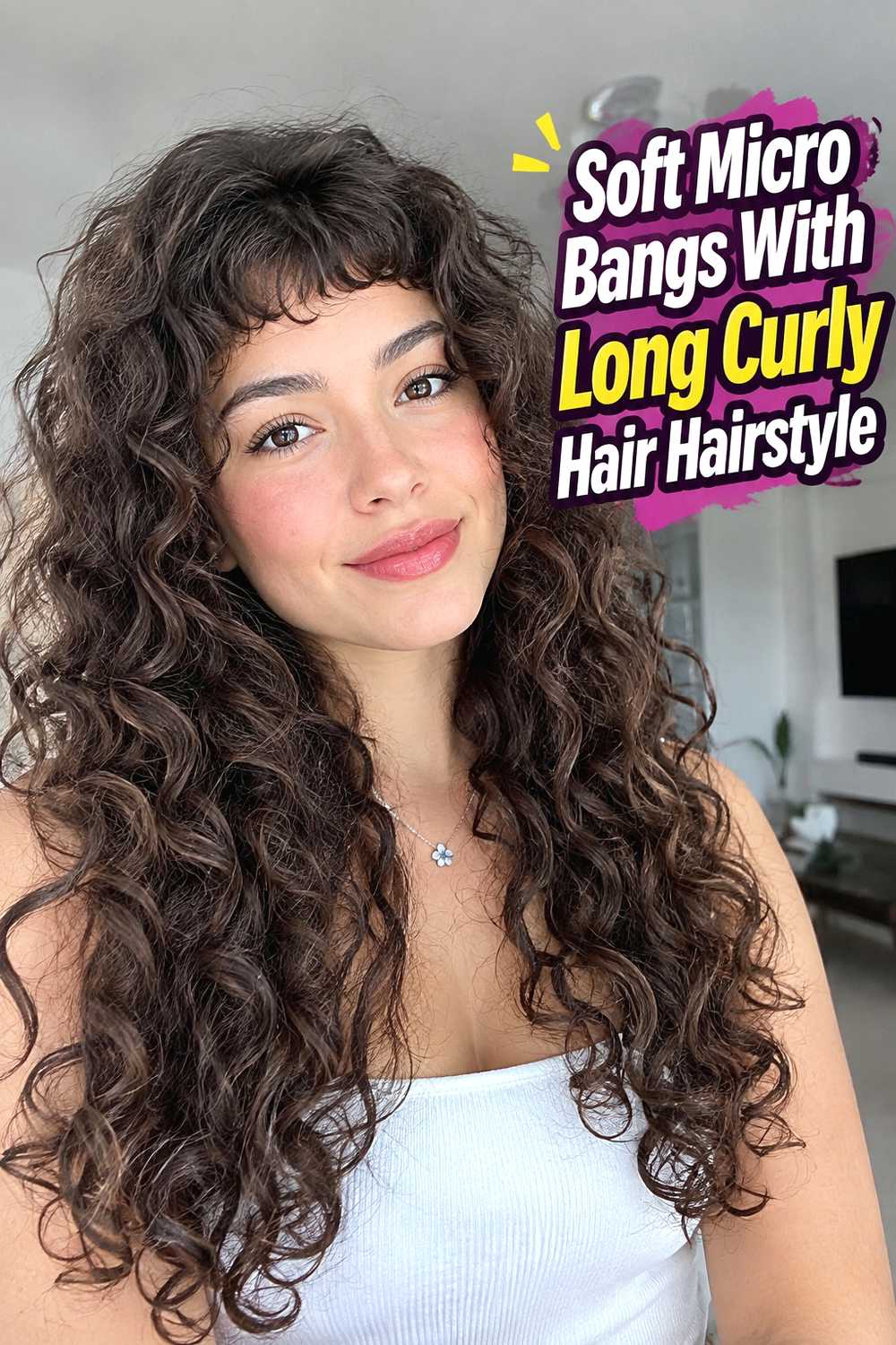 9. Soft Micro Bangs With Long Curly Hair Hairstyle
