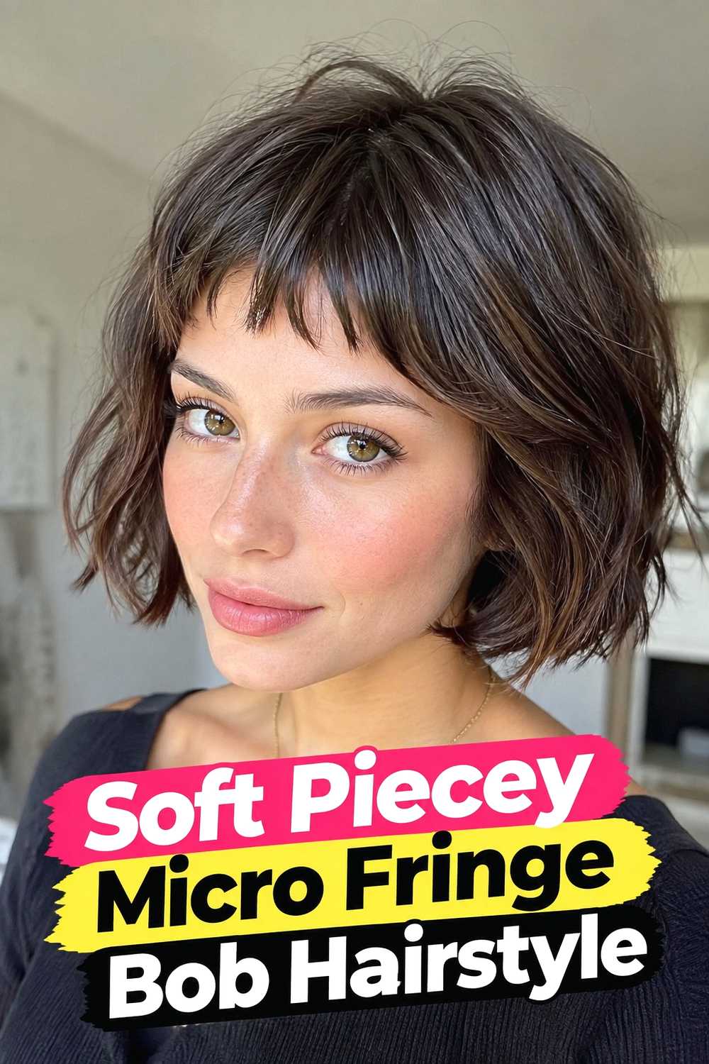 1. Soft Piecey Micro Fringe Bob Hairstyle