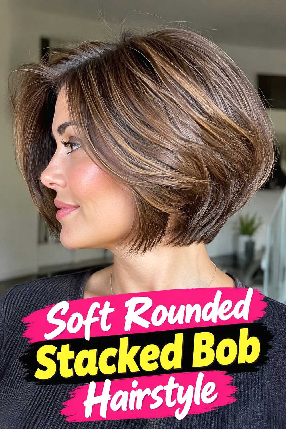 6. Soft Rounded Stacked Bob Hairstyle