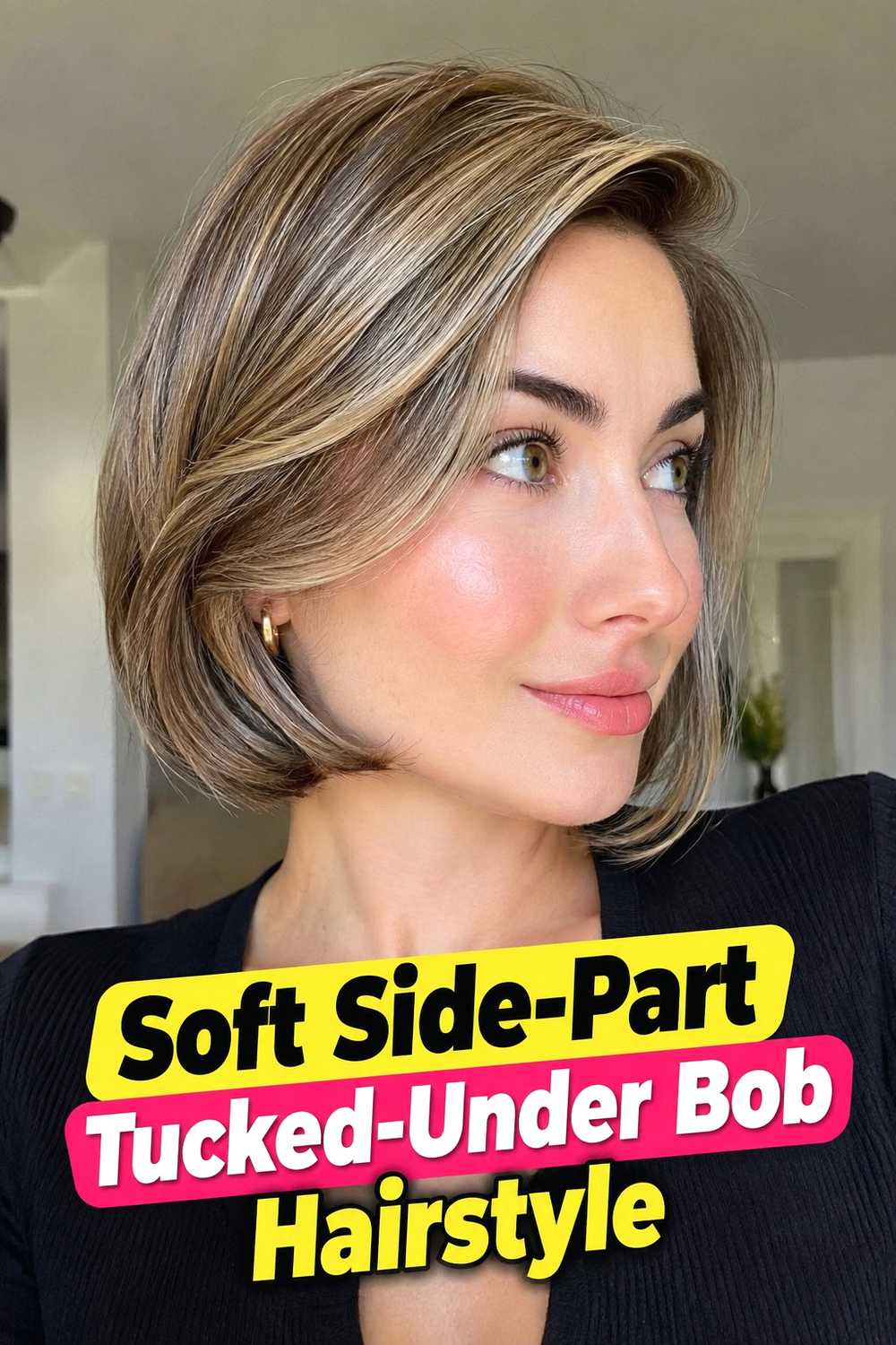3. Soft Side Part Tucked Under Bob Hairstyle