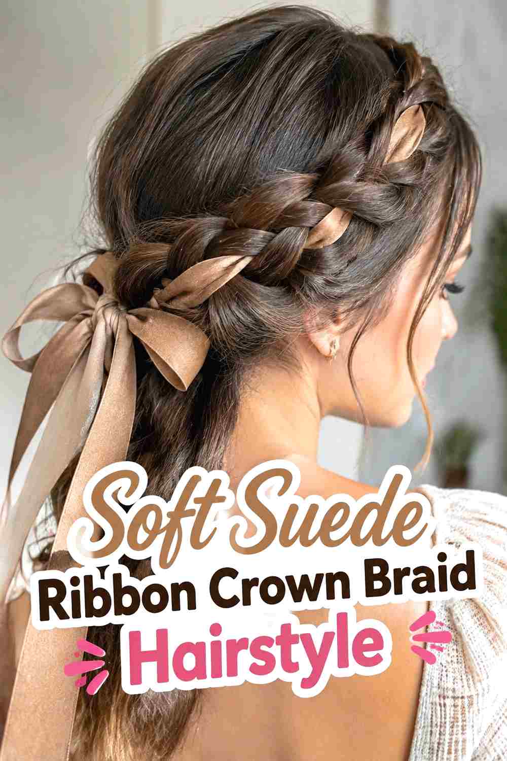 1. Soft Suede Ribbon Crown Braid Hairstyle