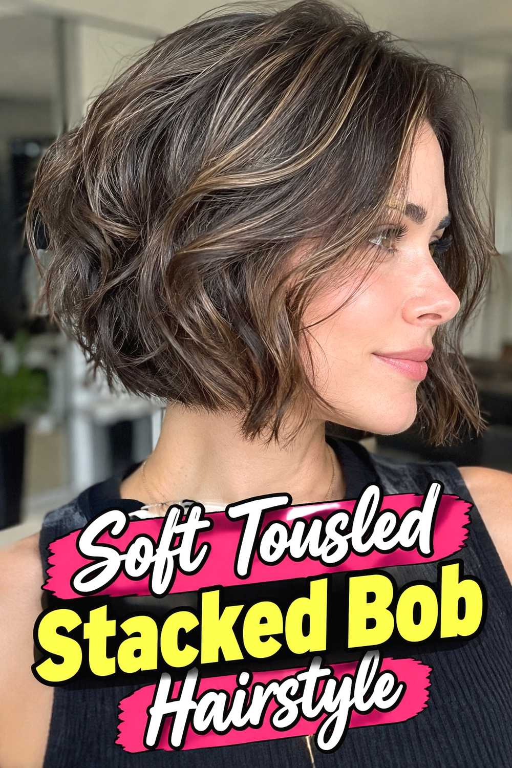 9. Soft Tousled Stacked Bob Hairstyle