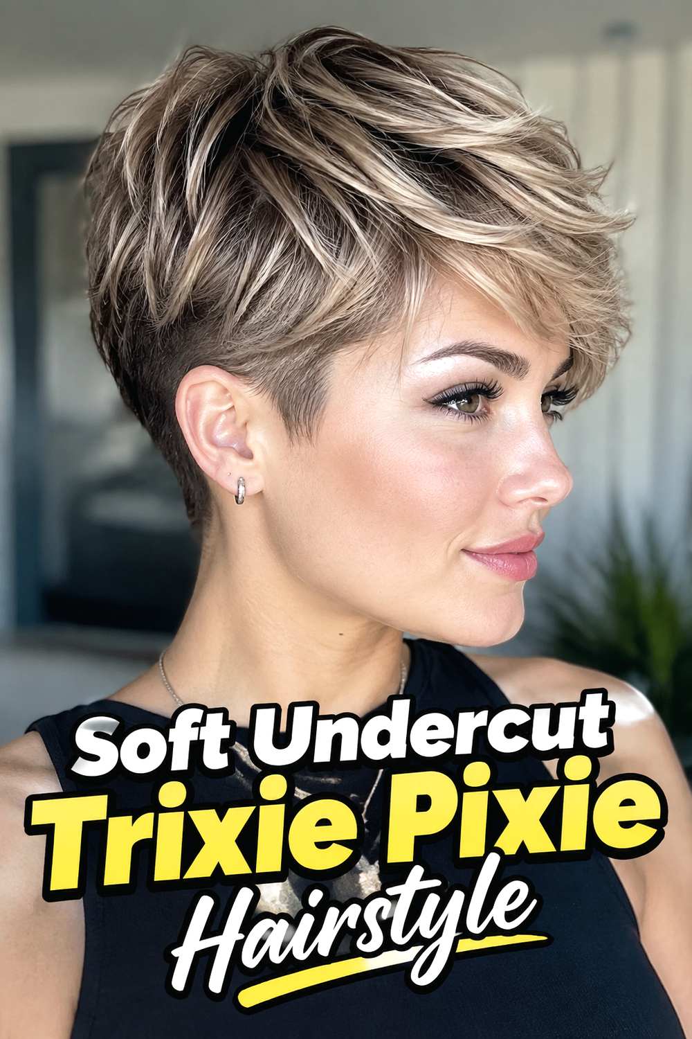 Soft Undercut Trixie Pixie Hairstyle