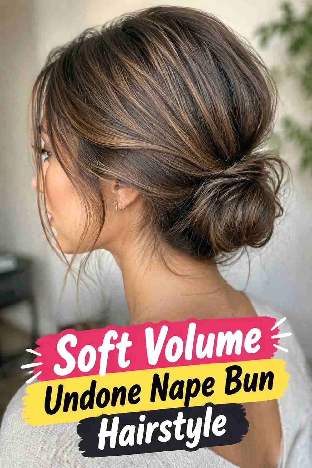 11. Soft Volume Undone Nape Bun Hairstyle