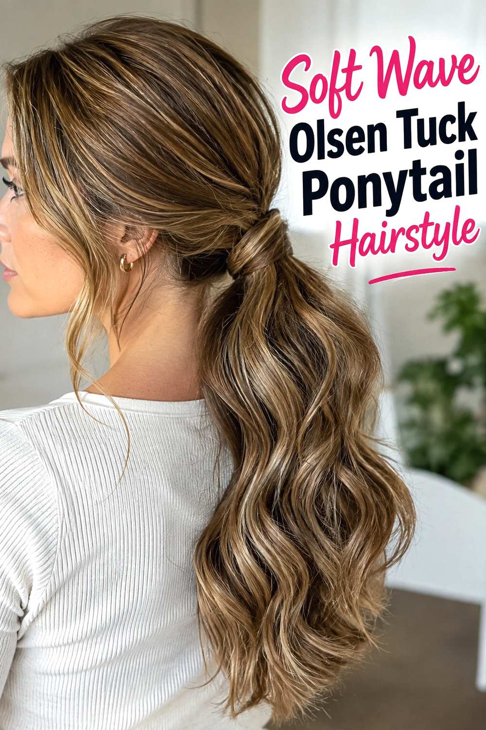 5. Soft Wave Olsen Tuck Ponytail Hairstyle