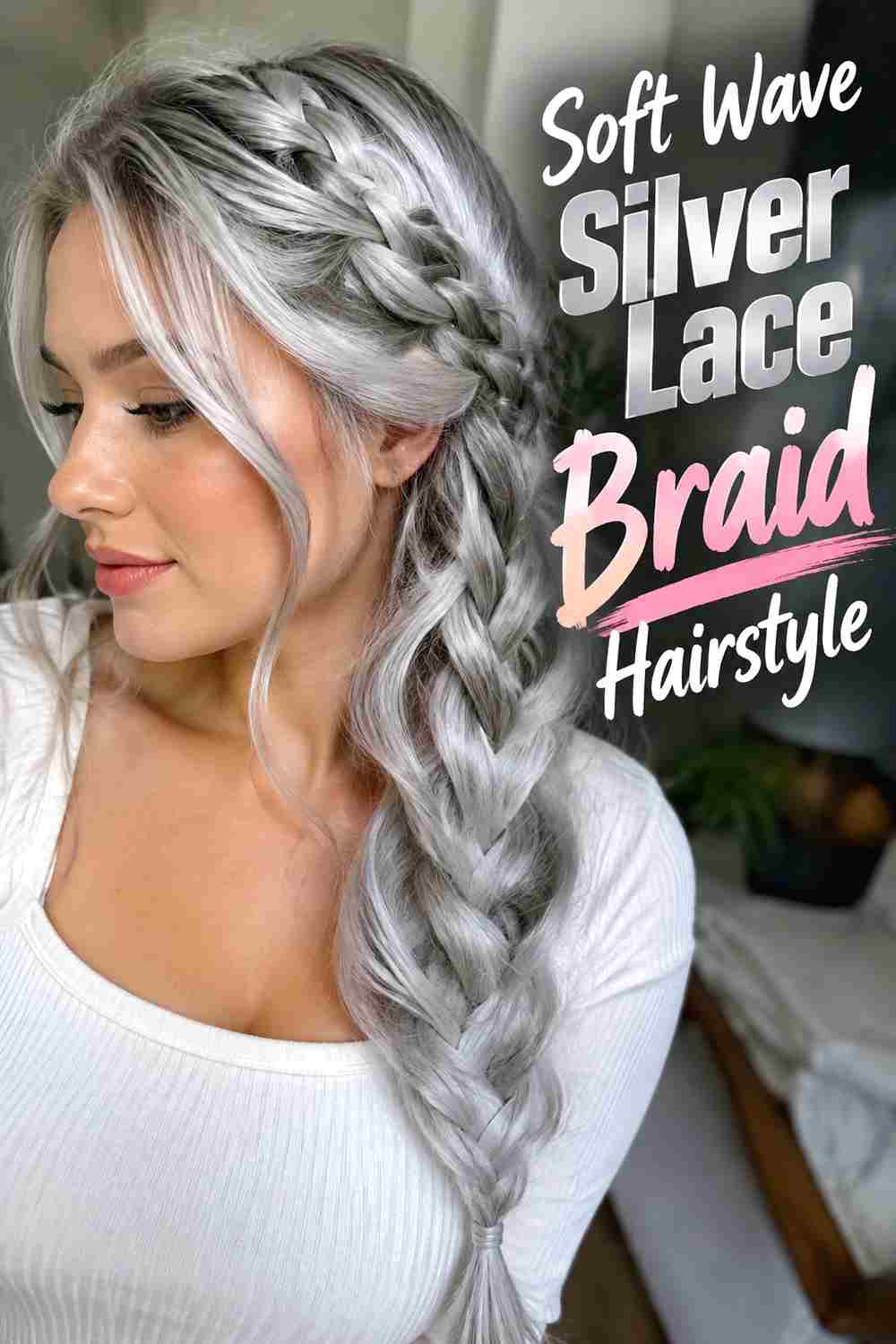 12. Soft Wave Silver Lace Braid Hairstyle