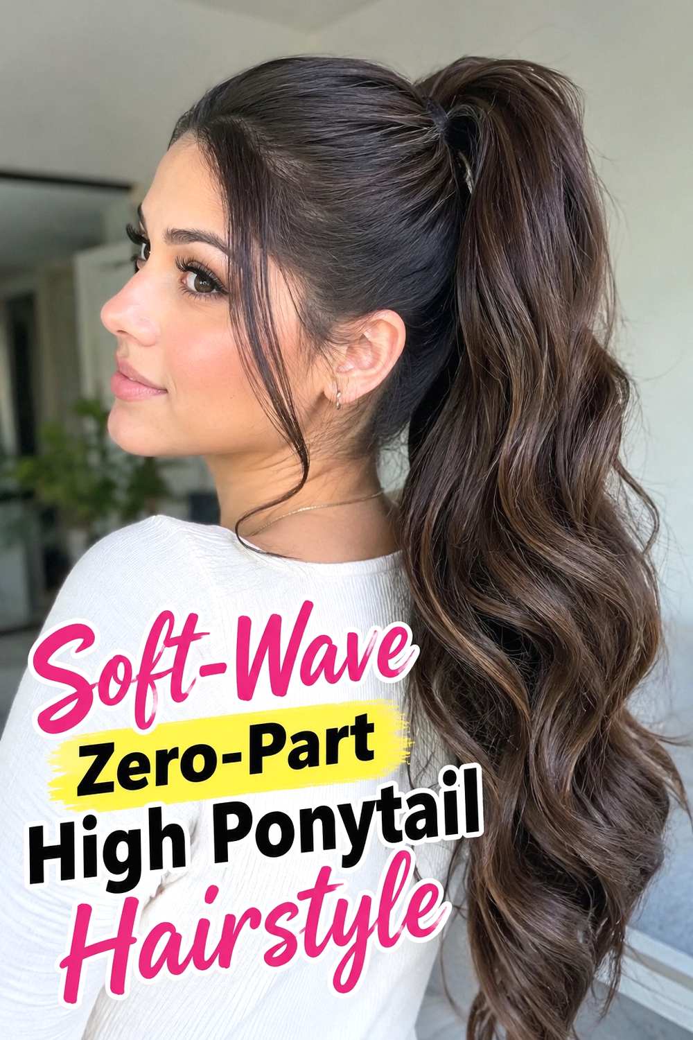4. Soft Wave Zero Part High Ponytail Hairstyle