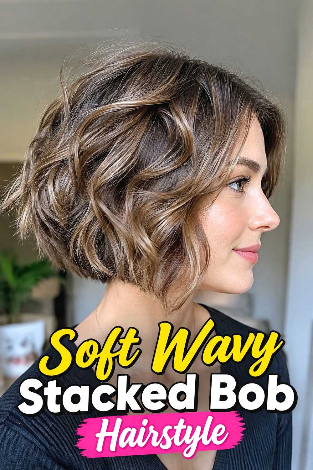 1. Soft Wavy Stacked Bob Hairstyle