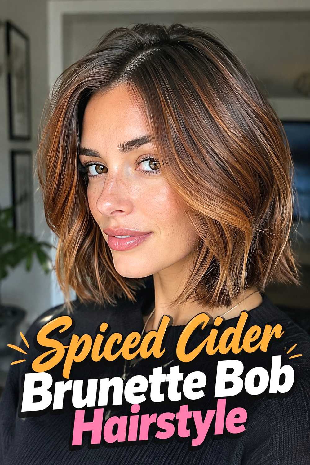 6. Spiced Cider Brunette Bob Hairstyle